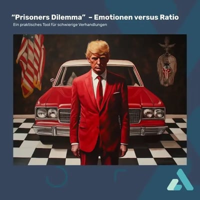 The “Prisoners Dilemma” – emotions versus reason