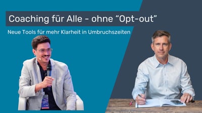 Daniel Breitwieser (CoachHub) -Coaching in restructuring, no opt-out.