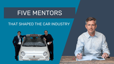 Five mentors that shaped the car industry.