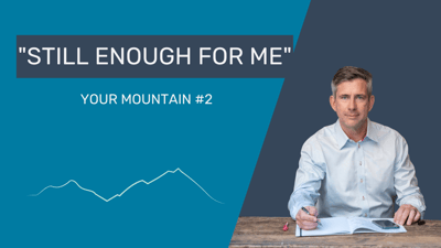 “It’s still enough for me”: The 2nd Mountain.